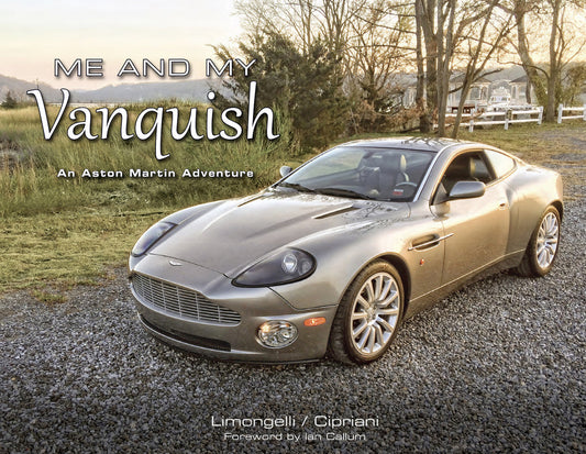 Me and My Vanquish - An Aston Martin Adventure